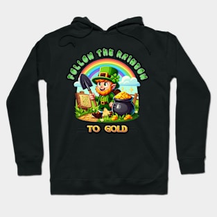 Follow the rainbow to me gold! Hoodie